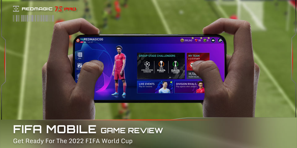 Get Ready For World Cup With FIFA Mobile On REDMAGIC 7S Pro - REDMAGIC (US  and Canada)